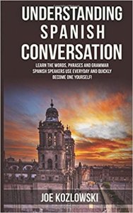 Книга № 6: Понимание испанского разговора