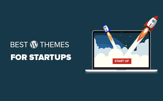 В этой статье мы выбрали лучшие темы WordPress для стартапов, которые вы можете использовать для запуска своего бизнес-сайта